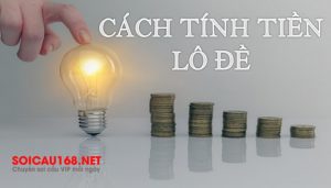 Cách tính tiền lô đề