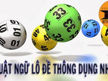 Những từ chuyên lô đề thông dụng nhất