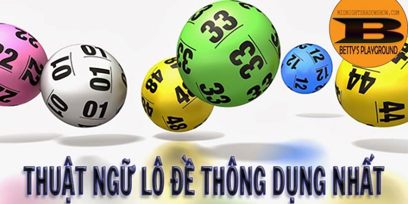 Những từ chuyên lô đề thông dụng nhất