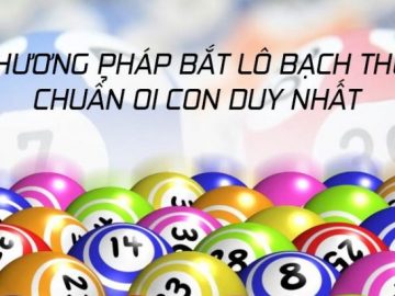 Cách Bắt Bạch Thủ Lô 1 Con