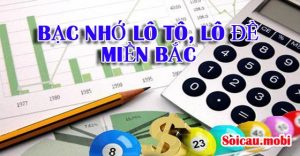 Bạc nhớ lô đề, lô tô miền Bắc 2025 - cách bắt số theo ngày